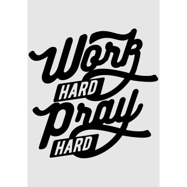 Work Hard Pray Hard Thumbnail