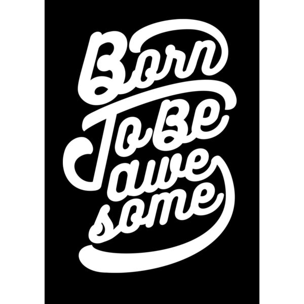 Born to be Awesome Thumbnail